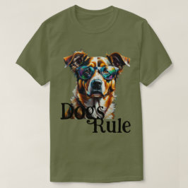 Honden heersen over hond die een zonnebril draagt t-shirt