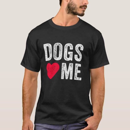 Honden houden van me Heart Pet Owner Dog Dad Puppy T-shirt (Voorkant)