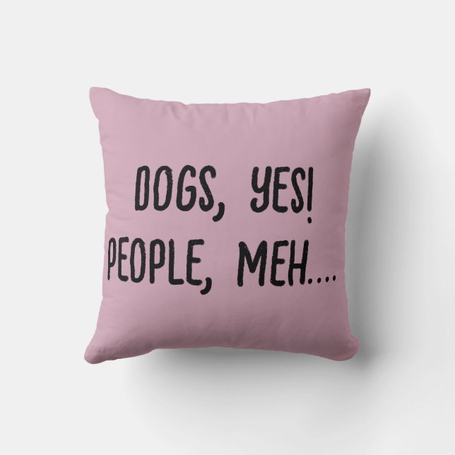 Honden, Ja! Mensen, ach.... Kussen (Achterkant)