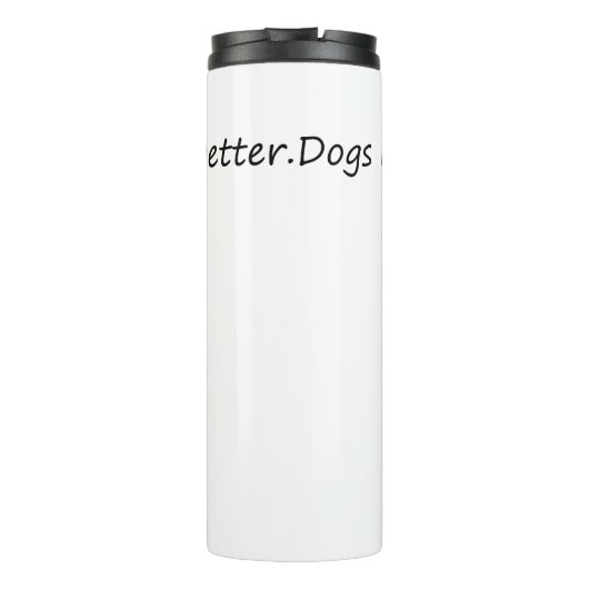 Honden maken alles beter thermosbeker (Achterkant)