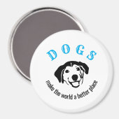 honden maken de wereld beter magneet (Voorkant / Achterkant)