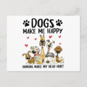 Honden maken me blij dat ik blij ben met de mens briefkaart (Voorkant)