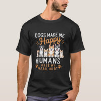 Honden maken me gelukkig Hondenliefhebber Hondenbe