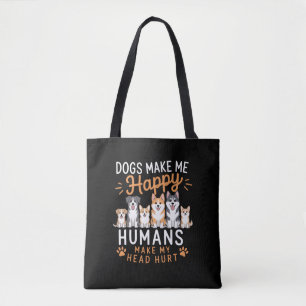 Honden maken me gelukkig Hondenliefhebber Hondenbe Tote Bag