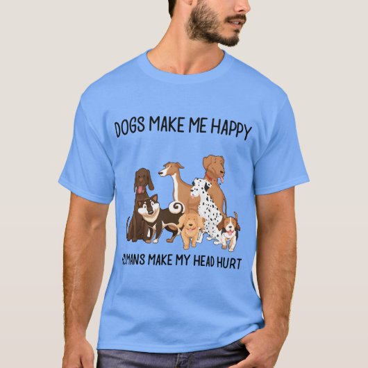 Honden maken me gelukkig Mensen maken mijn hoofd g T-shirt (Voorkant)