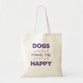 Honden maken me gelukkig tote bag (Voorkant)