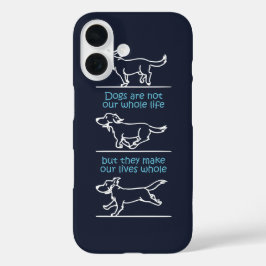 Honden maken ons leven compleet iPhone 16 hoesje
