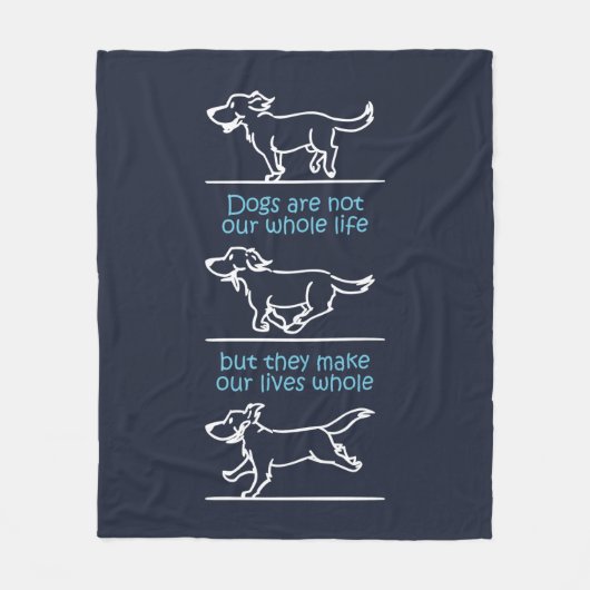 Honden maken ons leven compleet fleece deken (Voorkant)