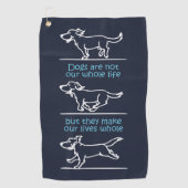 Honden maken ons leven compleet golfhanddoek (Voorkant)