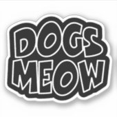 Honden Meauw Sticker (Voorkant)