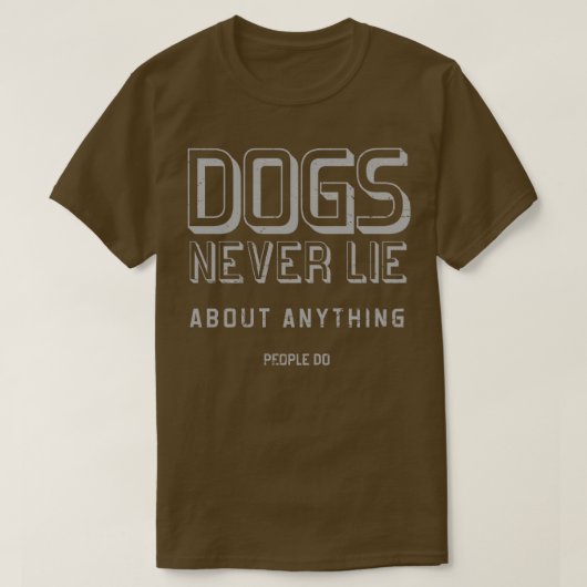 Honden Nooit liegen T-shirt (Design voorkant)
