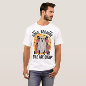 Honden Omdat Mensen Eng Zijn T-shirt (Voorkant volledig)