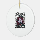 Honden Omdat Mensen Enge Haloween Geest Goth Keramisch Ornament (Links)
