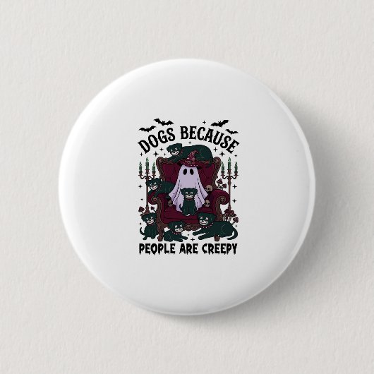 Honden Omdat Mensen Enge Haloween Geest Goth Ronde Button 5,7 Cm (Voorkant)