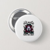 Honden Omdat Mensen Enge Haloween Geest Goth Ronde Button 5,7 Cm (Voorkant /achterkant)