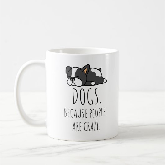 Honden omdat mensen gek zijn op koffie Mok (Links)
