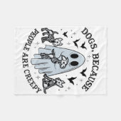 Honden omdat mensen griezelig grappig spook hallow fleece deken (Voorkant (Horizontaal))