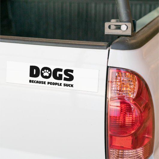 Honden omdat mensen oplikken bumpersticker (Op Truck)