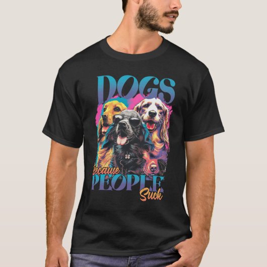 Honden omdat mensen oplikken t-shirt (Voorkant)