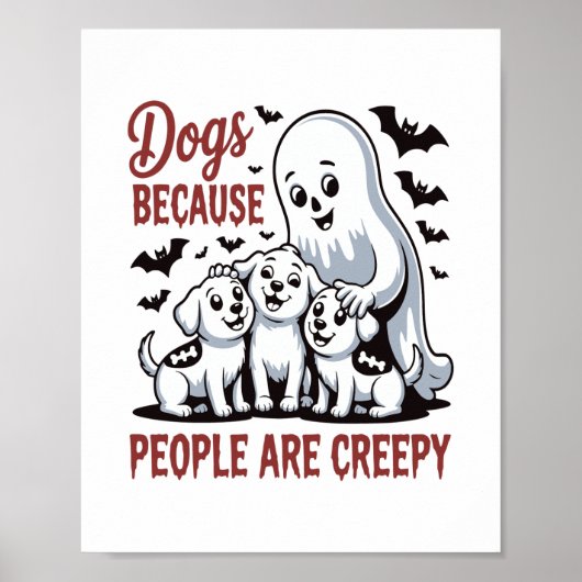 Honden omdat mensen zijn griezelig Halloween Poster (Voorkant)
