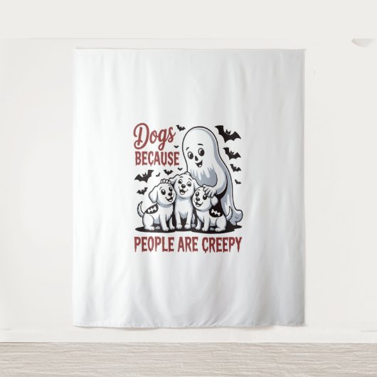 Honden omdat mensen zijn griezelig Halloween Wandkleed (Voorkant)