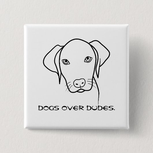 Honden over dudes Weimaraner Vierkante Button 5,1 Cm (Voorkant)