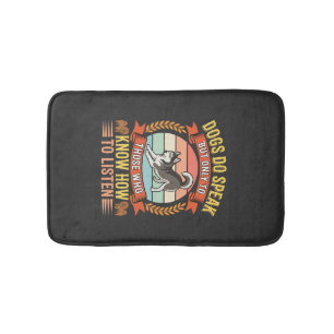 Honden Spreken Echt Vintage Hond Liefhebber Citaat Badmat