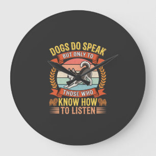 Honden Spreken Echt Vintage Hond Liefhebber Citaat Grote Klok