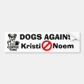 Honden Tegen Kristi Noem Bumpersticker (Voorkant)