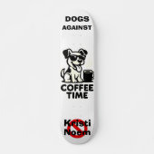 Honden Tegen Kristi Noem Skateboard (Voorkant)