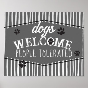 Honden verwelkomen humor grijs en witte strepen poster