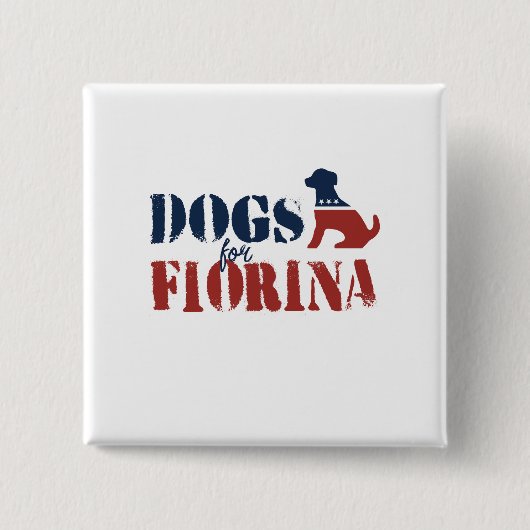 Honden voor Carly Fiorina Vierkante Button 5,1 Cm (Voorkant)