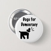 Honden voor Democratie Ronde Button 5,7 Cm (Voorkant /achterkant)