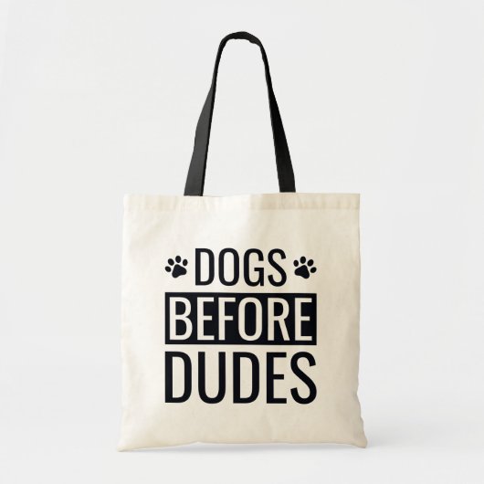 Honden vóór Dudes Quote Tote Bag (Voorkant)