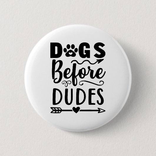 Honden voor Dudes Ronde Button 5,7 Cm (Voorkant)