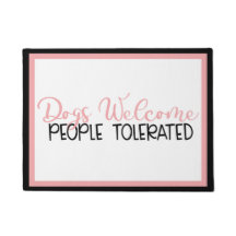 Honden Weclome, Mensen Tolerantie Deuren Mat