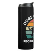 Honden Welkom, Mensen Getolereerd - Grappige Hond  Thermosbeker (Gedraaid links)