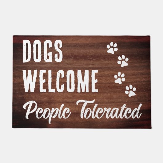 Honden welkom mensen getolereerd rustieke grappige deurmat (Voorkant)