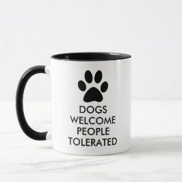 Honden Welkom Mensen met getolereerde Typografie Mok