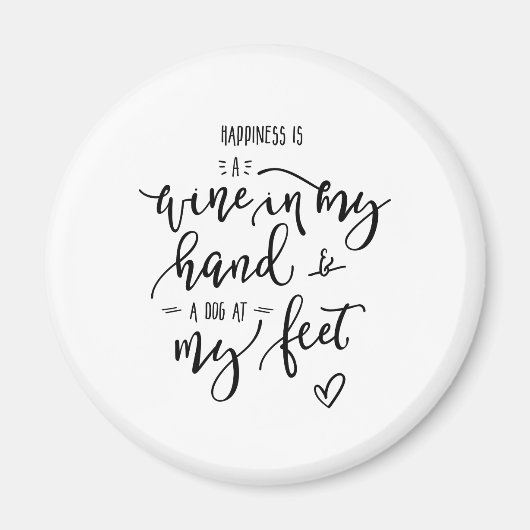 Honden Wijn Liefde Geluk Quote Funky Hand Lettered Magneet (Voorkant)