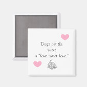Honden zetten het zoete thuis op magneet (Voorkant / Achterkant)