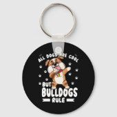Honden zijn cool, maar bulldogs heersen over Schat Sleutelhanger (Voorkant)