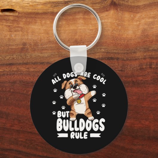 Honden zijn cool, maar bulldogs heersen over Schat Sleutelhanger (Voorkant)