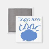 HONDEN zijn Cool Paw Print Magneet (Voorkant / Achterkant)