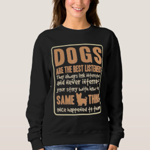 Honden zijn de beste luisteraars Yorkshire Terrier Trui