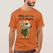 Honden zijn de BESTE mensen Carlos B. Dog Shirt (Voorkant)