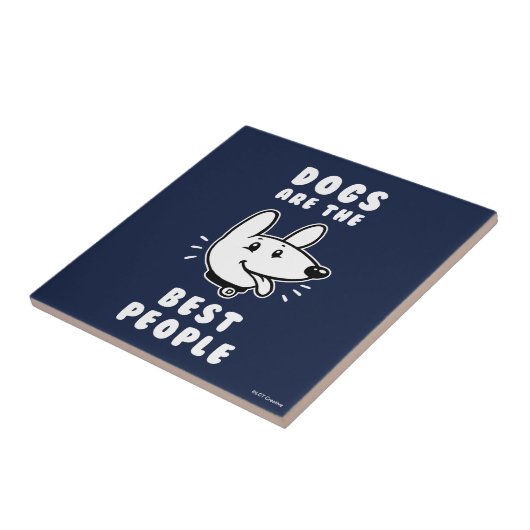 Honden zijn de beste mensen tegeltje (Zijkant)
