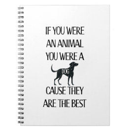 Honden zijn de beste. Perfect cadeau voor het hond Notitieboek