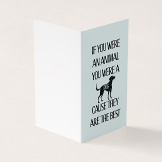 Honden zijn de beste. Perfecte kaart voor het hond