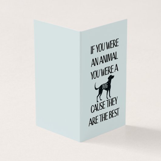Honden zijn de beste. Perfecte kaart voor het hond (Buitenkant)